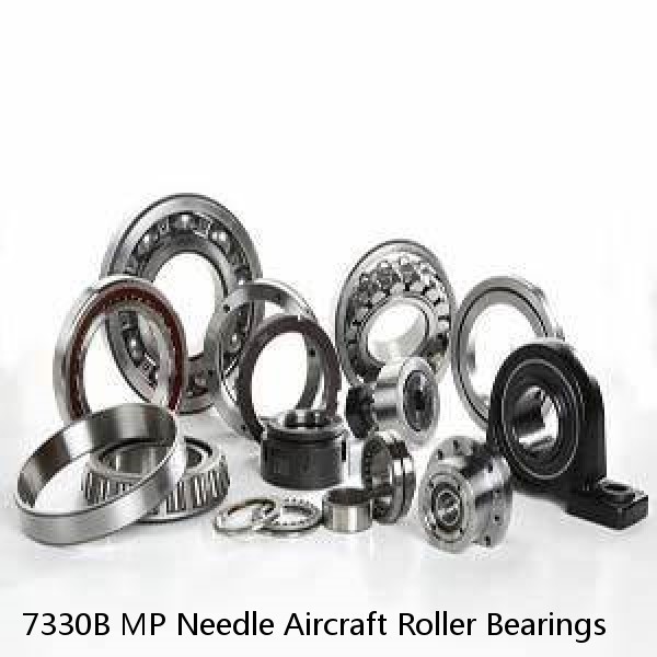 7330B MP Needle Aircraft Roller Bearings
