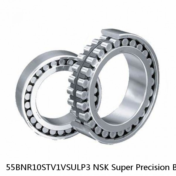 55BNR10STV1VSULP3 NSK Super Precision Bearings