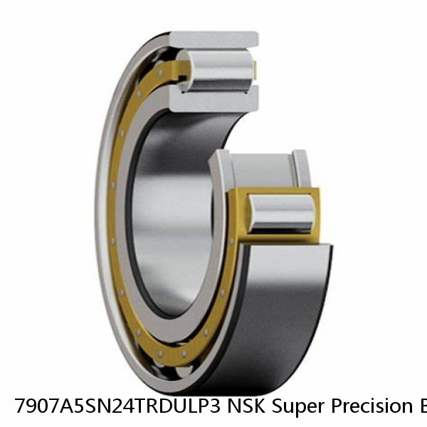 7907A5SN24TRDULP3 NSK Super Precision Bearings