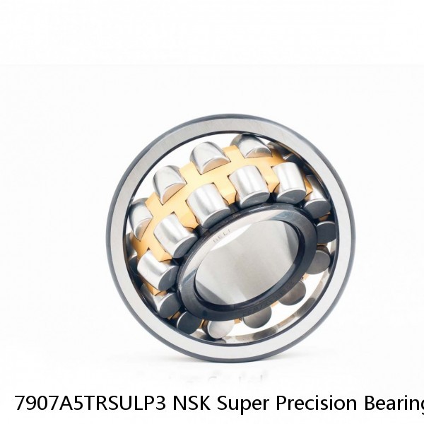 7907A5TRSULP3 NSK Super Precision Bearings