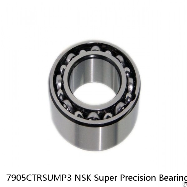 7905CTRSUMP3 NSK Super Precision Bearings