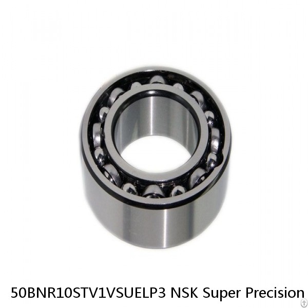 50BNR10STV1VSUELP3 NSK Super Precision Bearings